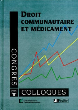 Droit communautaire et médicaments