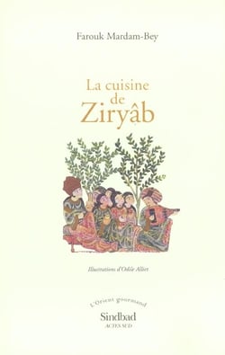 La cuisine de Ziryab - chroniques gastronomiques
