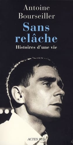 Sans relâche - histoires d'une vie
