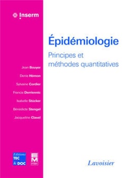 Épidémiologie - Principes et méthodes quantitatives : Principes et méthodes quantitatives