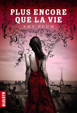 Plus encore que la vie