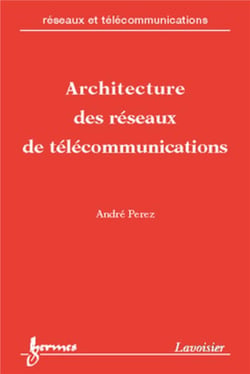 Architecture des réseaux de télécommunications