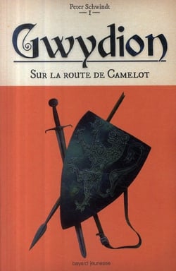 Gwydion - sur la route de Camelott t.1
