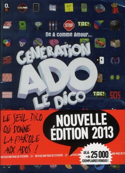 Génération ado, le dico (édition 2012)