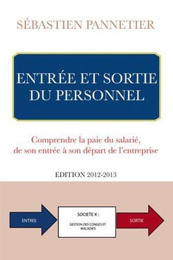 Revue Gestion Des Ressources Humaines : Entrée Et Sortie Du Personnel (Édition 2012/2013)