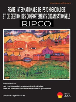 Revue internationale de psychosociologie et de gestion des comportements organisationnels n.81 : Les contours de l'organisation inclusive : vers de nouveaux comportements et pratiques