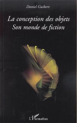 La conception des objets - son monde de fiction