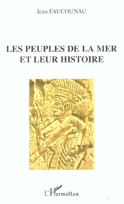 Les peuples de la mer et leur histoire