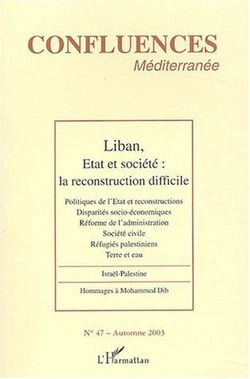 Liban - état et société - la reconstruction difficile
