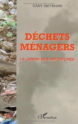 Déchets ménagers : Le jardin des impostures