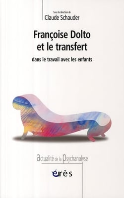 Françoise Dolto et le transfert dans le travail avec les enfants