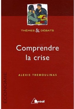 Comprendre la crise