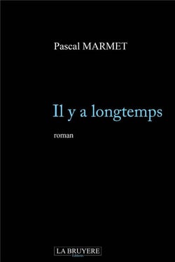 Il y a longtemps