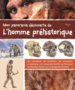 Mon panorama découverte - de l'homme préhistorique