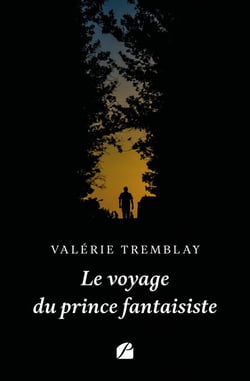 Le voyage du prince fantaisiste