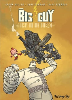 The big guy and Rusty the boy robot