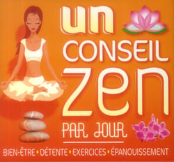 Un conseil zen par jour (édition 2015)