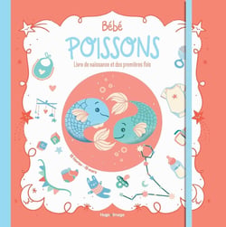 Bébé Poissons - Livre de naissance et des premières fois