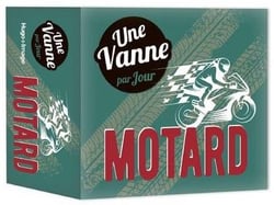 Une vanne par jour - motard (édition 2021)
