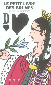 Le petit livre des brunes