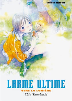 Larme ultime : Vers la lumière