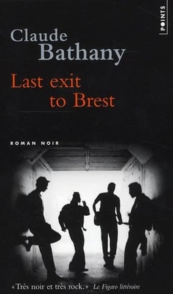 Last Exit to Brest