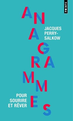 Anagrammes - pour sourire et rêver