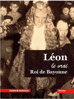 Léon - le vrai roi de Bayonne