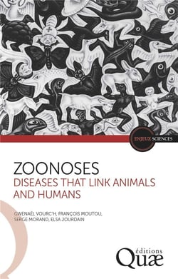 Zoonoses : the ties that bind humans to animals