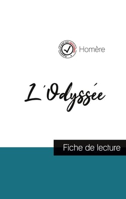 L'odyssée de Homère (fiche de lecture et analyse complète de l'oeuvre)