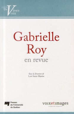 Gabrielle Roy en revue