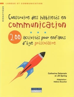 CONSTRUIRE DES HABILITES EN COMMUNICATION