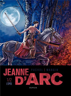 Jeanne d'Arc Tome 1 - l'épée Tome 1