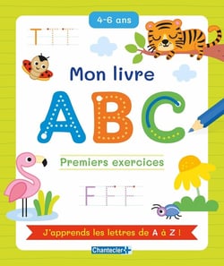 Mon livre abc : Premiers exercices