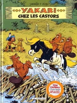 Yakari Tome 3 : Yakari chez les castors