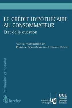 Le crédit hypothécaire au consommateur - état de la question