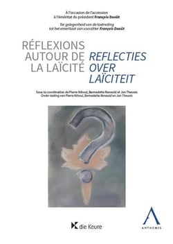 Réflexions autour de la laïcité : reflecties over laïciteit