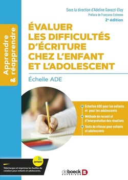 Évaluer les difficultés d'écriture chez l'enfant et l'adolescent - échelle ADE (2e édition)