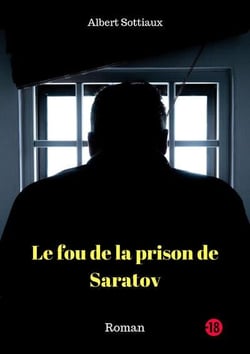Le fou de la prison de saratov