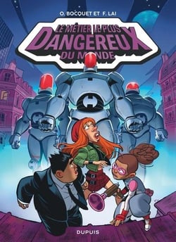 Le métier le plus dangereux du monde Tome 3 : La base secrète