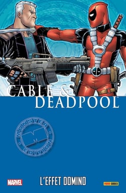 Cable et Deadpool Tome 3 : l'effet domino