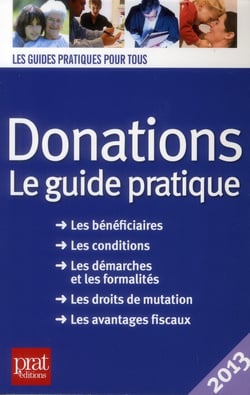 Donations - le guide pratique (édition 2013)