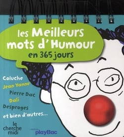 Les meilleurs mots d'humour en 365 jours