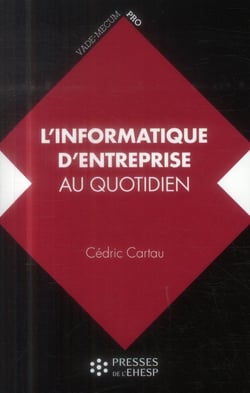 L'informatique d'entreprise au quotidien