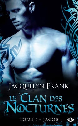 Le clan des nocturnes Tome 1 : Jacob