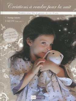Créations à coudre pour la nuit - modèles pour fille et garçon de 2 à 10 ans