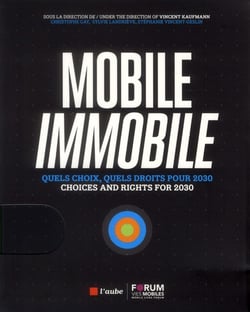 Mobile, immobile - quels choix, quels droits pour 2030 ?
