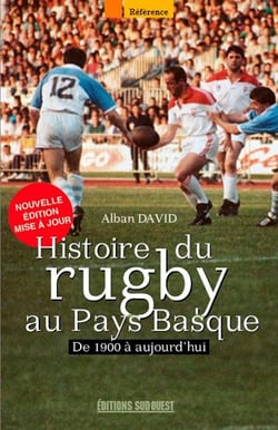 Histoire du rugby au Pays Basque - de 1900 à aujourd'hui