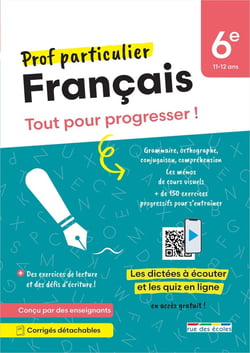 Prof particulier : Français : 6e - Tout pour progresser !