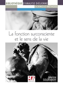 La fonction surconsciente et le sens de la vie